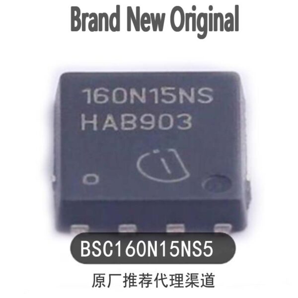 Original BSC160N15NS5 Silk-print 160N15NS Package TDSON-8 N-channel Field Effect Tube MOS