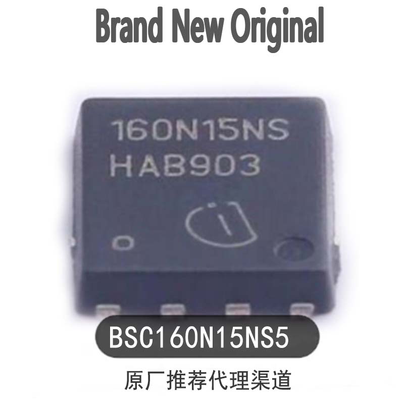 Original BSC160N15NS5 Silk-print 160N15NS Package TDSON-8 N-channel Field Effect Tube MOS